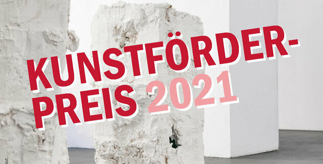 Kunstpreis 2021 - Nachwuchskünstler/innen im Bereich Skulptur
